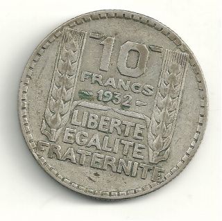  NICELY DETAILED 1932 FRANCE SILVER 10 FRANCS COIN 80 YEAR OLD COIN