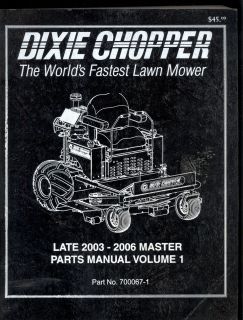   to 2006 DIXIE CHOPPER 2 VOL. PARTS MANUAL / WORLDS FASTEST LAWN MOWER