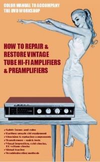 P14 DVD set+Book HOW TO REPAIR RESTORE VINTAGE TUBE HI FI AMPLIFIERS 