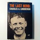 1968 The Last Hero Charles A. Lindbergh GREAT VINTAGE BIOGRAPHY