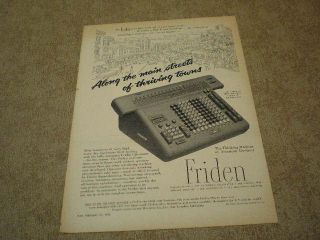1955 Friden Calculator Ad Along the Main Streets of Thriving Towns