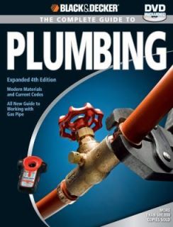 Black & Decker Complete Guide to Plumbing Expanded 4th Edition 