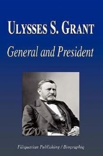 Ulysses S. Grant   General and President (Biography) NEW