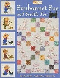 Sunbonnet Sue and Scottie Too [With Quilt Patterns] NEW