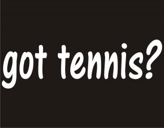 GOT TENNIS? Sport Game Racket Serve Ball Table Player Funny Hoodie 
