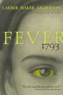 Fever 1793 by Laurie Halse Anderson 2002, Paperback, Reprint