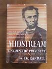 1st/1st lincoln the president J.G. Randall biography HCDJ VG+