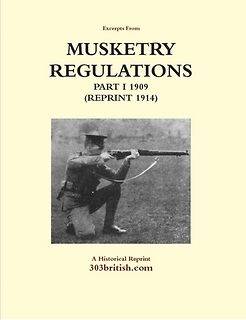 Musketry Regulations   Lee Enfield, 303 British