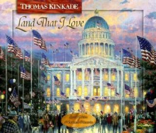 Land That I Love by Thomas Kinkade 2002, Hardcover, Gift