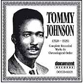   Works 1928 1929 by Tommy Johnson CD, Jan 2001, Document USA