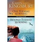 One Tuesday Morning & Beyond Tuesday Morning by Karen Kingsbury (2006 
