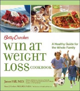 Betty Crocker Win at Weight Loss Cookbook A Healthy Guide for the 