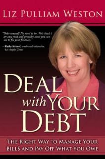   and Pay off What You Owe by Liz Pulliam Weston 2005, Paperback