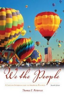 We the People A Concise Introduction to American Politics by Thomas E 