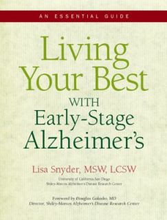 Living Your Best with Early Stage Alzheimers An Essential Guide by 