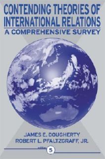 Contending Theories of International Relations A Comprehensive Survey 