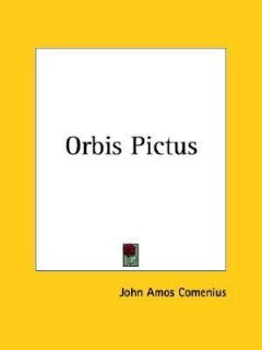 Orbis Pictus 1887 by Johann Amos Comenius 1999, Paperback, Reprint 
