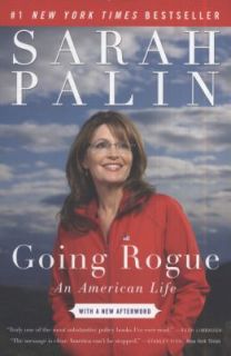 Going Rogue An American Life by Sarah Palin 2010, Paperback