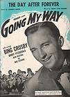 sheet music  The Day After Forever Bing Crosby Going My Way Barry 