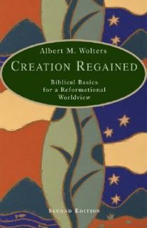   Reformational Worldview by Albert M. Wolters 2005, Paperback