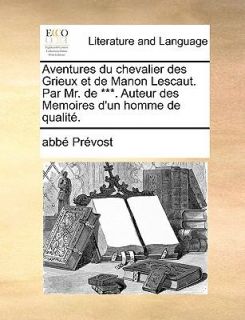   Memoires Dun Homme de Qualité by Abbe Prevost 2010, Paperback
