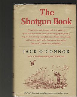 The Shotgun Book by Jack OConnor 1965 1st Edition Fine HC DJ Guns 