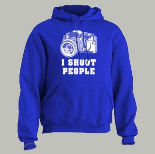SHOOT PEOPLE ~ HOODIE photo photography camera ALL SIZES & COLORS