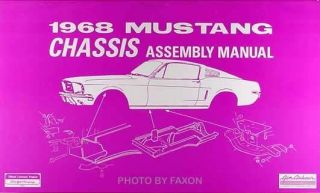 1968 Ford Mustang Chassis Assembly Manual 68 Suspension Brakes Fuel 