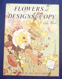 Walter Foster Vintage Art Book Flowers and Designs to Copy by Lola 