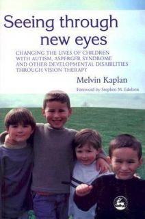 Through New Eyes Changing the Lives of Children with Autism, Asperger 