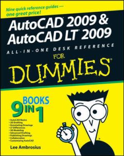 NEW AutoCAD 2009 & AutoCAD LT 2009 All In One Desk Reference for 
