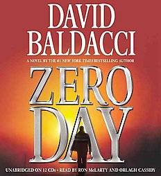 Zero Day by David Baldacci 2011, CD, Unabridged