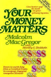   by Malcolm MacGregor and Stanley C. Baldwin 1977, Paperback