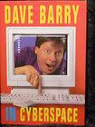Dave Barry in Cyberspace by Dave Barry (1996, Hardco