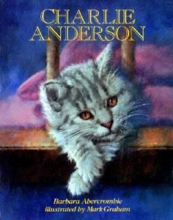 Charlie Anderson by Barbara Abercrombie 1990, Hardcover