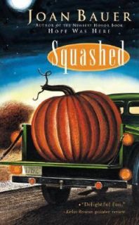 Squashed by Joan Bauer 2001, Hardcover
