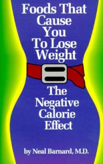   Cause You to Lose Weight by Neal D. Barnard 1992, Paperback