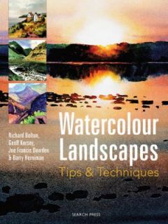 Watercolour Landscapes Tips and Techniques by Barry Herniman, Richard 