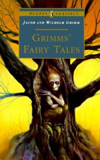 Grimms Fairy Tales by Wilhelm K. Grimm, Becky Thomas and Jacob W 