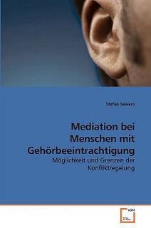 Mediation bei Menschen mit Gehörbeeinträchtigung Möglichkeit und 