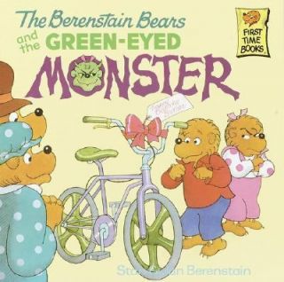 The Berenstain Bears and the Green Eyed Monster by Jan Berenstain and 