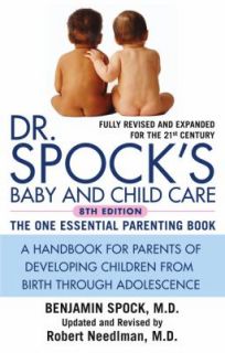 Dr. Spocks Baby and Child Care by Benjamin M. Spock 2004, Paperback 