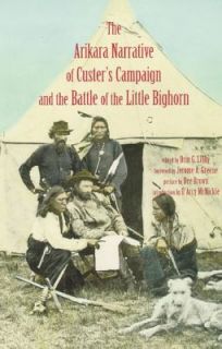   Campaign and the Battle of the Little Bighorn 1998, Paperback