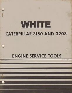 WHITE CATERPILLAR 3208 3150 ENG SERVICE TOOLS MANUAL