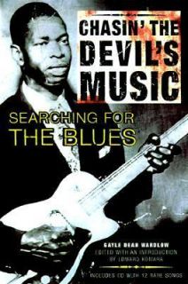 Chasin That Devil Music Searching for the Blues by Gayle Dean Wardlow 