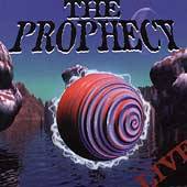 Live by The Prophecy CD, Aug 1999, Sony BMG