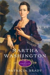   Washington An American Life by Patricia Brady 2005, Hardcover