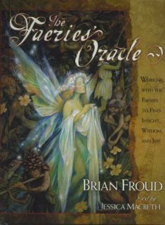   to Find Insight, Wisdom, and Joy by Brian Froud 2000, Paperback
