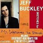 JEFF BUCKLEY   SKETCHES FOR MY SWEETHEART THE DRUNK [CD BOXSET]   NEW 