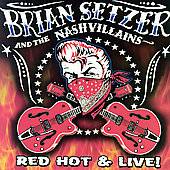 Red Hot Live by Brian Setzer CD, Jul 2007, Surfdog Records